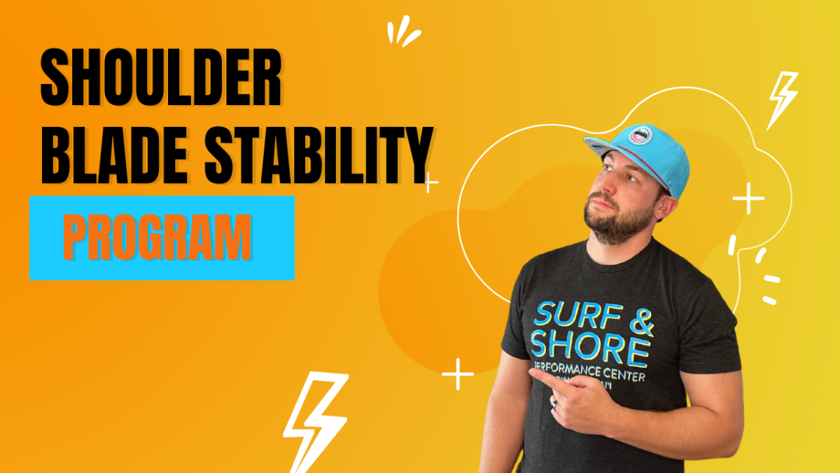 Shoulder Blade Stability Progra Surf and Shore Performance Center